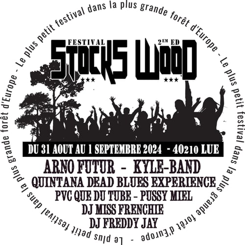 StockS'WooD Festival 2