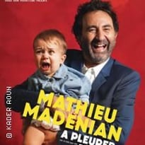 Mathieu Madenian, A Pleurer de Rire
