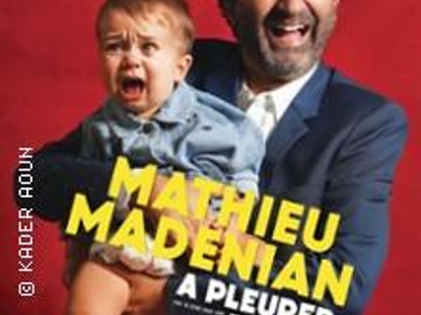 Mathieu Madenian, A Pleurer de Rire
