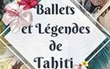 Ballets et Légendes de Tahiti