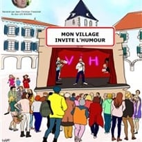 Mon village invite l'humour