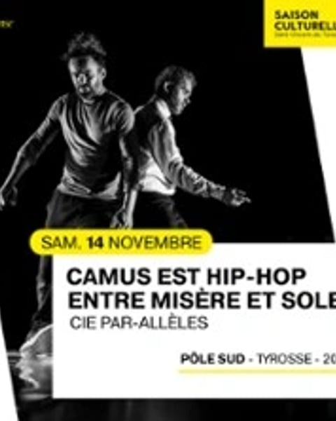 Camus est hip-hop, Entre Misère et Soleil, Cie Par-Allèles