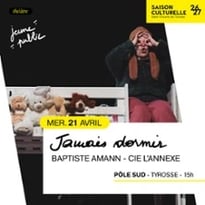 Jamais dormir
