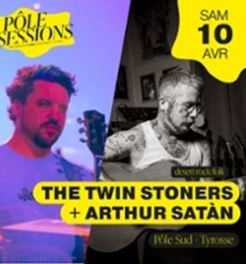 The Twin Stoners + Arthur Satàn
