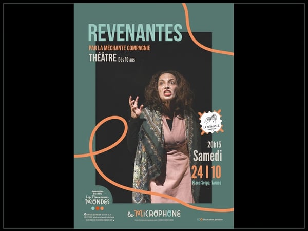 Revenantes, Théâtre par La méchante compagnie