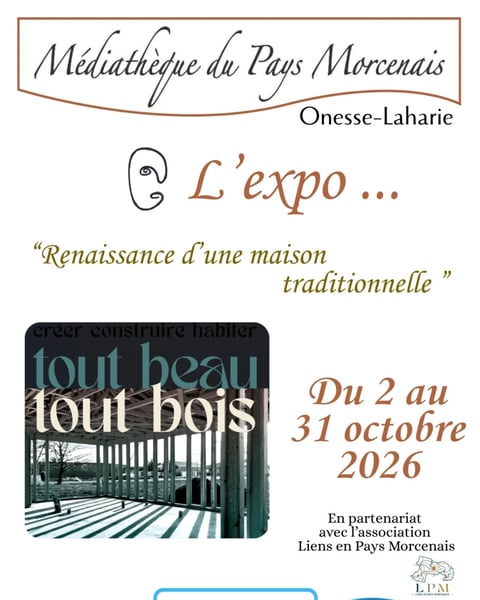 "Tout beau tout bois" Renaissance d'une maison traditionnelle - Exposition