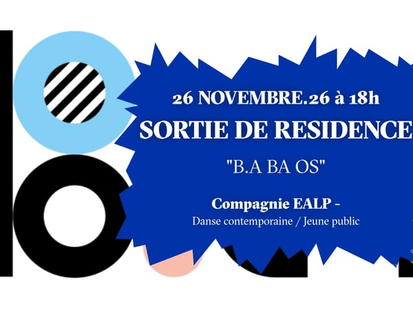 Spectacle : Compagnie EALP "B.A BA OS" - Le mois de la danse
