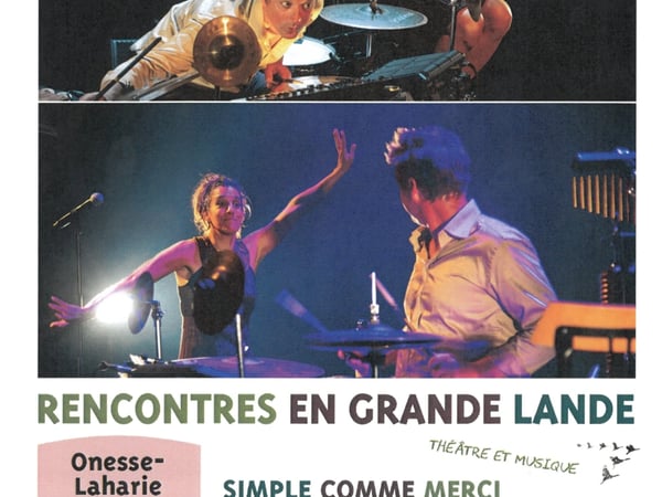 Rencontres En Grande Lande - Simple comme merci