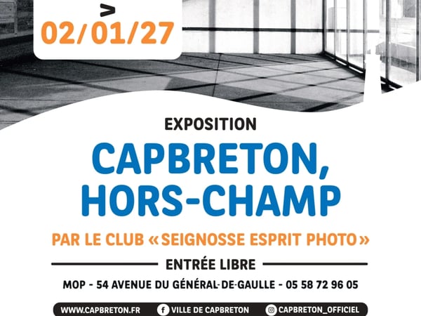 Exposition "Capbreton, hors champ" par le club « Seignosse Esprit Photo »
