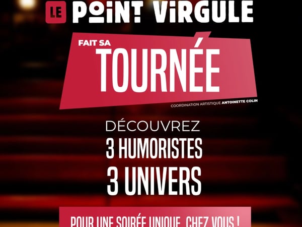 Le Point-Virgule fait sa tournée