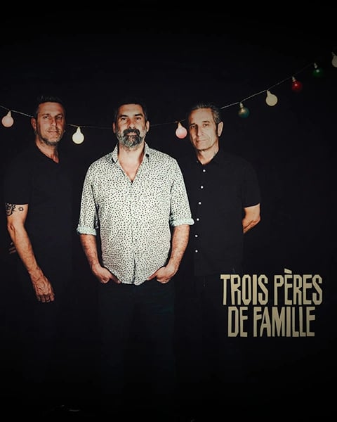 Trois Pères de Famille