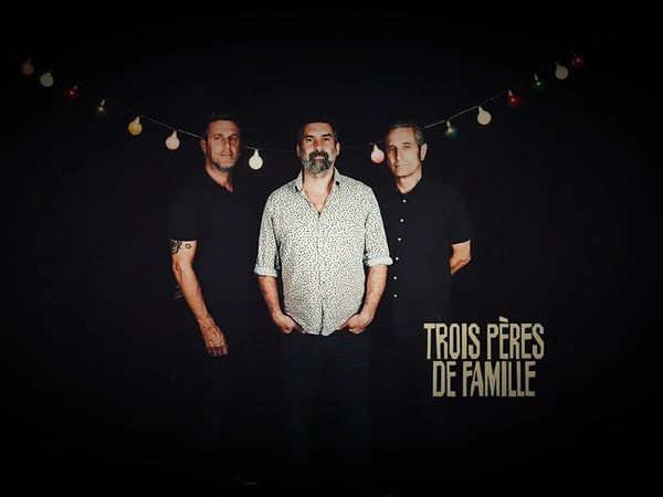 Trois Pères de Famille