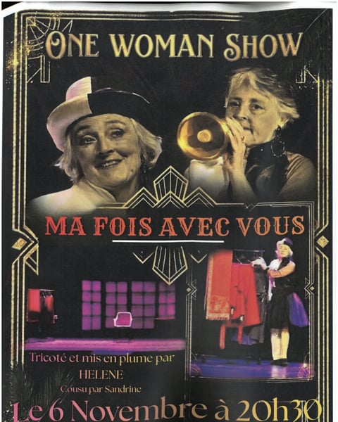 One Woman Show - Ma foi avec vous