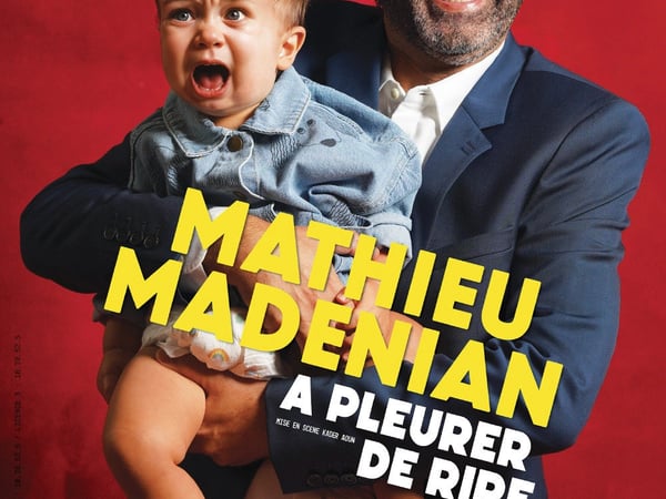 Mathieu Madenian, A Pleurer de Rire